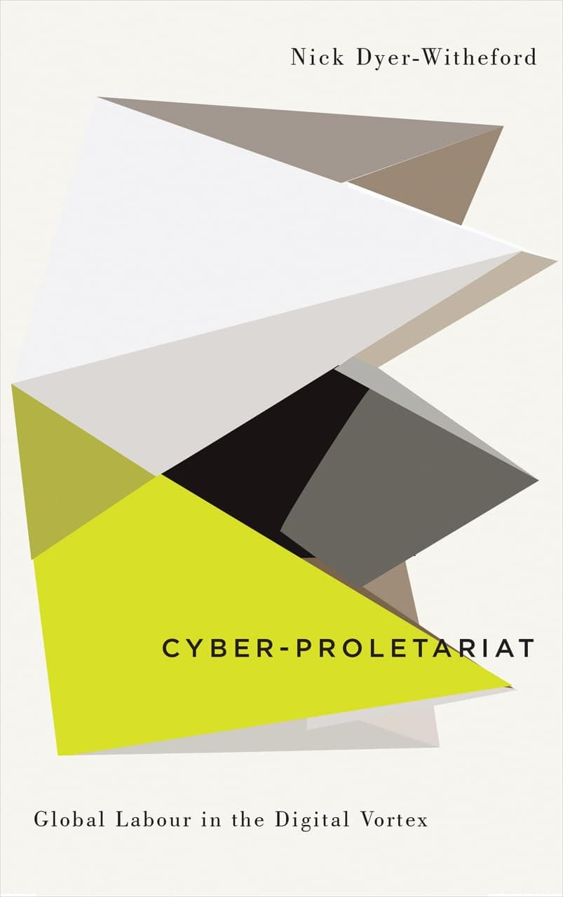Portada del libro Cyber-Proletariat: Global Labour in the Digital Vortex