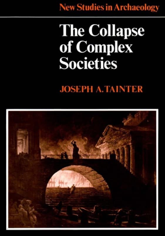 Libro: The Collapse of Complex Societies escrito por Joseph Tainter