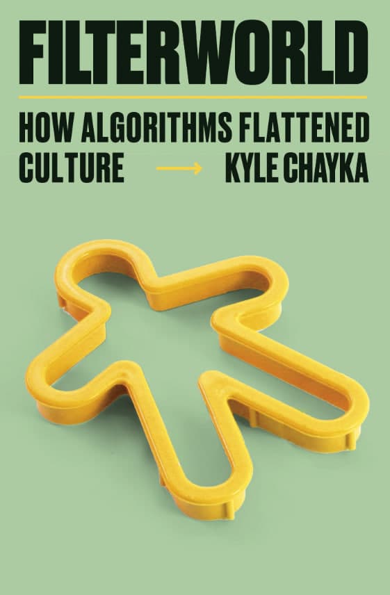 Portada del libro Filterworld: How Algorithms Flattened Cultures