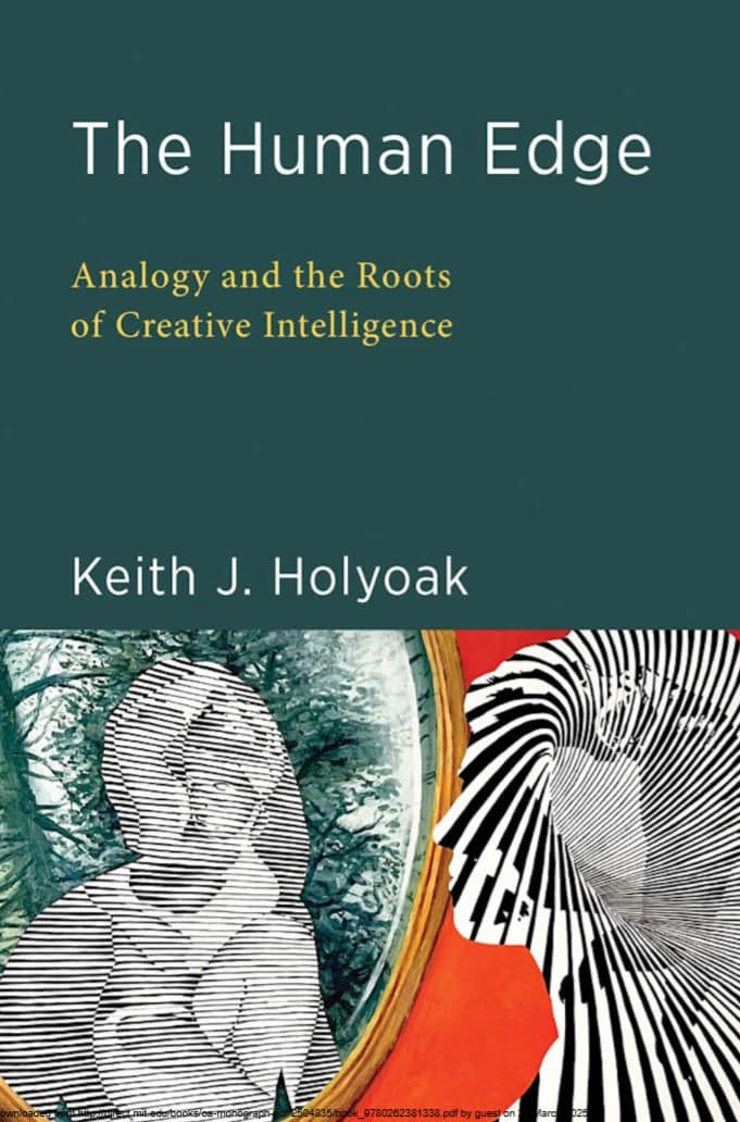 The Human Edge: Analogy and the Roots of Creative Intelligence by Keith J. Holyoak