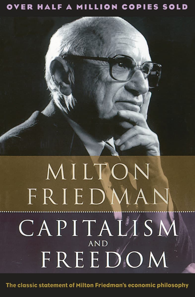 Libro: Capitalism and Freedom escrito por Milton Friedman