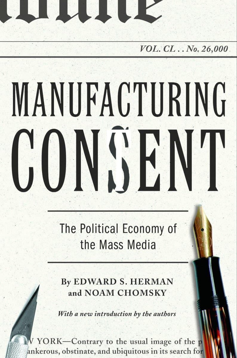 Libro: Manufacturing Consent: The Political Economy of the Mass Media escrito por Noam Chomsky, Edward S. Herman