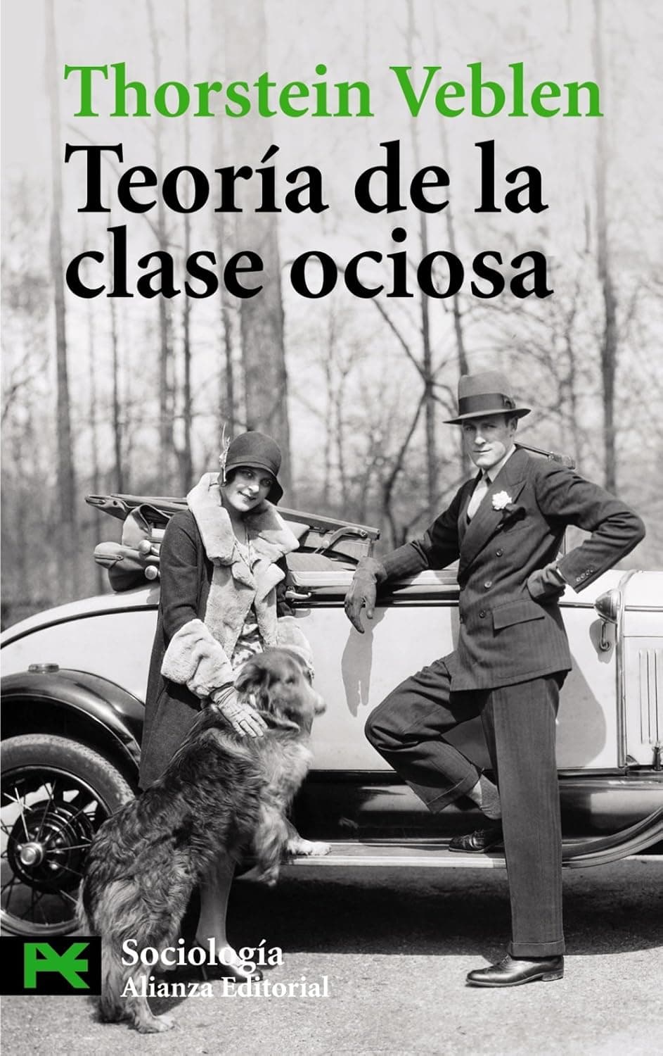 Libro: Teoría de la clase ociosa escrito por Thorstein Veblen