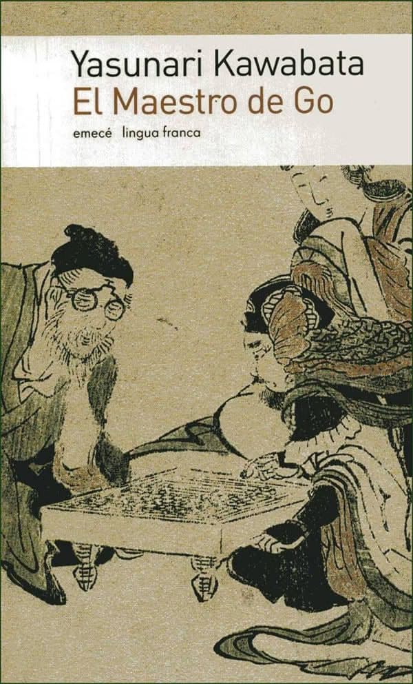 Libro: El maestro de Go escrito por Yasunari Kawabata